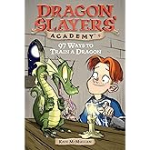 97 Ways to Train a Dragon: Dragon Slayer's Academy 9