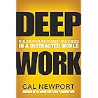 Deep Work: Rules for Focused Success in a Distracted World
