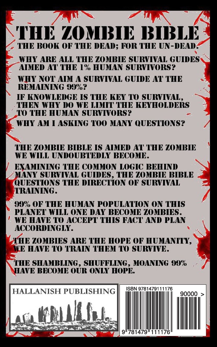 Buy The Zombie Bible: A Zombie Guide To Surviving The Holocaust (Living As  A Zombie, And Surviving To The End When A Vaccine Is Delivered) Book Online  At Low Prices In India |