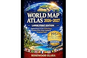 WORLD MAP ATLAS 2026–2027 (LARGE PRINT EDITION): Updated Easy-to-Use Global Maps, Country Facts, Flags, Capitals & Geography 