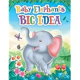 Baby Elephant's Big Idea - Children's Padded Board Book