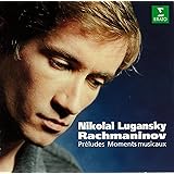 ラフマニノフ：前奏曲集／楽興の時