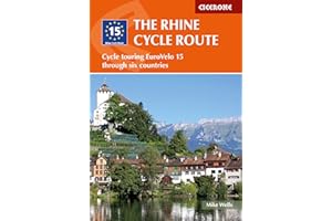 The Rhine Cycle Route: Cycle touring EuroVelo 15 through six countries