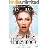 Make-Believe Honeymoon (Make-Believe Series Book 3)
