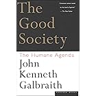 The Good Society: The Human Agenda