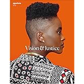 Vision & Justice (Aperture Magazine, 223)