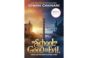 The School for Good and Evil: Movie Tie-In Edition: Now a Netflix Originals Movie