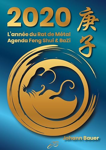 Download 2020 L'année du Rat de Métal - Agenda Feng Shui & BaZi PDF