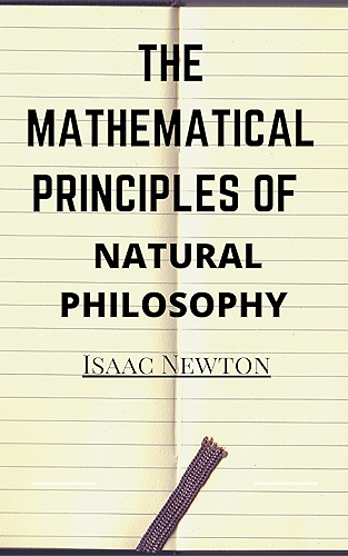 Download The Principia: Mathematical Principles of Natural Philosophy (English Edition) PDF