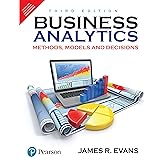 Pearson BUSINESS ANALYTICS, 3RD EDITION