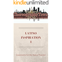 LATINO INSPIRATION 1: Inspiration for the Dance Teacher (ChoreographyTown Book 8) book cover LATINO INSPIRATION 1: Inspiration for the Dance Teacher (ChoreographyTown Book 8) book cover