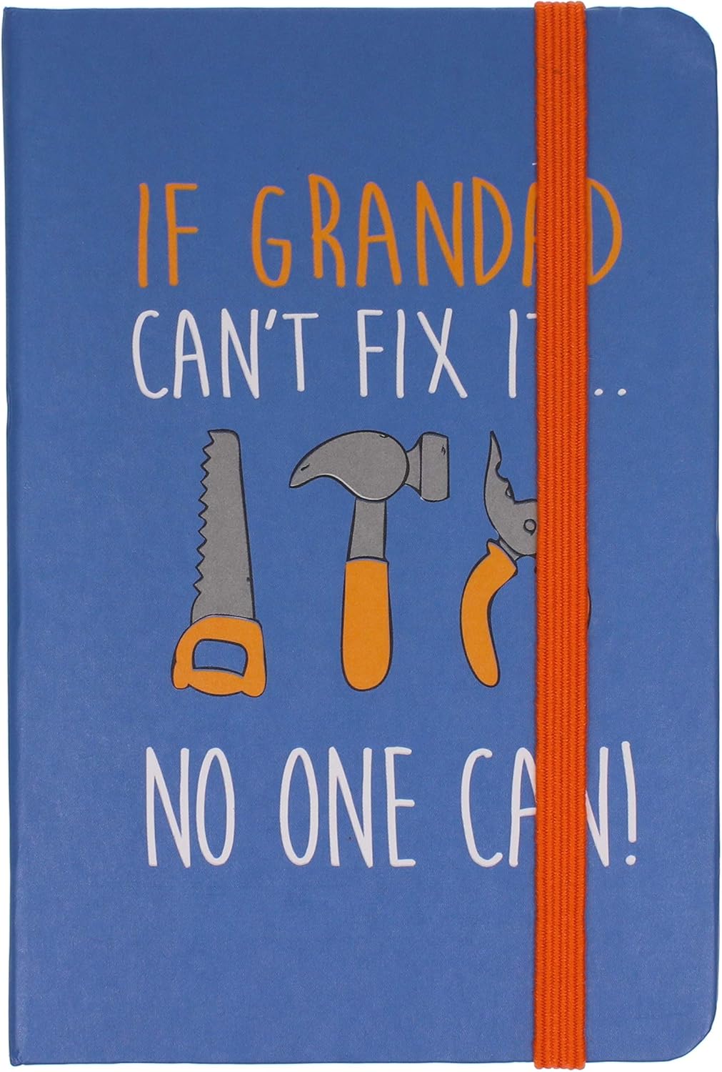 If Grandad Can't Fix It…No One Can! A6 Hardback Ruled Pocket Notebook, Multi