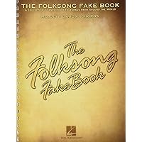 The Folksong Fake Book: (Fake Books)