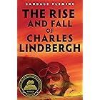 The Rise and Fall of Charles Lindbergh