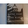 Notre Dame Vs. the Klan: How the Fighting Irish Defeated the Ku Klux Klan