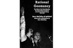 Rational Geomancy: The Kids of the Book-Machine- The Collected Research Reports of the Toronto Research Group, 1973-1982