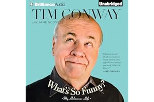 What's So Funny?: My Hilarious Life
