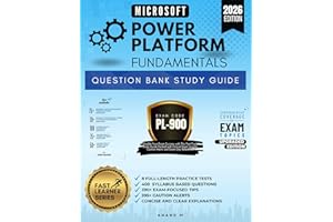 MICROSOFT POWER PLATFORM FUNDAMENTALS, QUESTION BANK STUDY GUIDE, EXAM CODE : PL-900