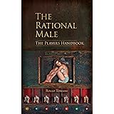 The Rational Male - The Players Handbook: A Red Pill Guide to Game