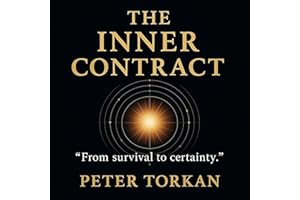 The Inner Contract: From Survival to Certainty