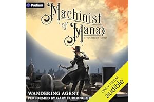 Machinist of Mana: A Progression Fantasy: Machinist of Mana, Book 1