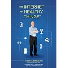 The Internet of Healthy Things
