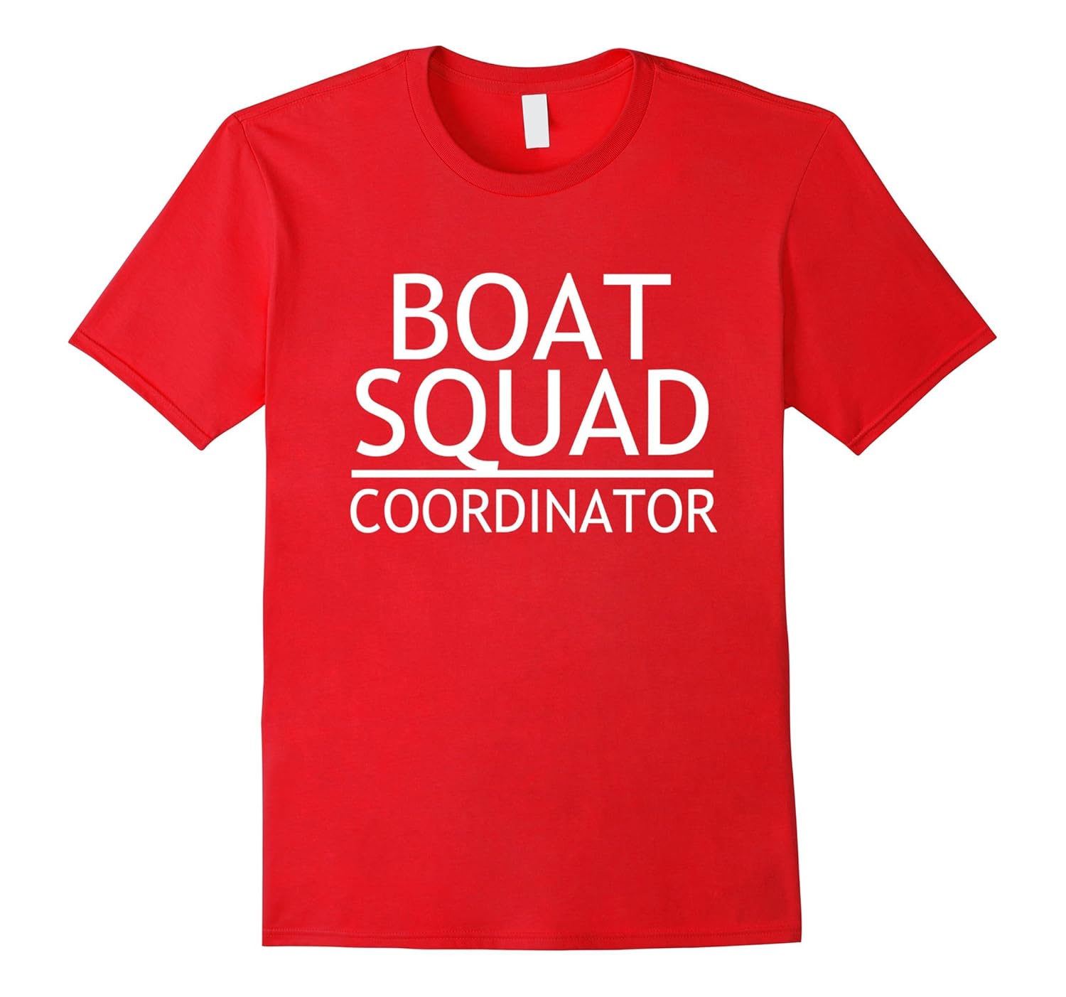 Funny Boat Squad Coordinator Boating T-Shirt-ANZ