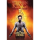 The Long Road Home (Stephen King's The Dark Tower: Beginnings Book 2)