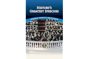 History's Greatest Speeches (Dover Thrift Editions: Speeches/Quotations)