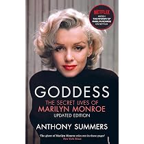 Goddess: The Secret Lives Of Marilyn Monroe: Summers, Anthony ...