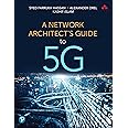 Network Architect's Guide to 5G, A