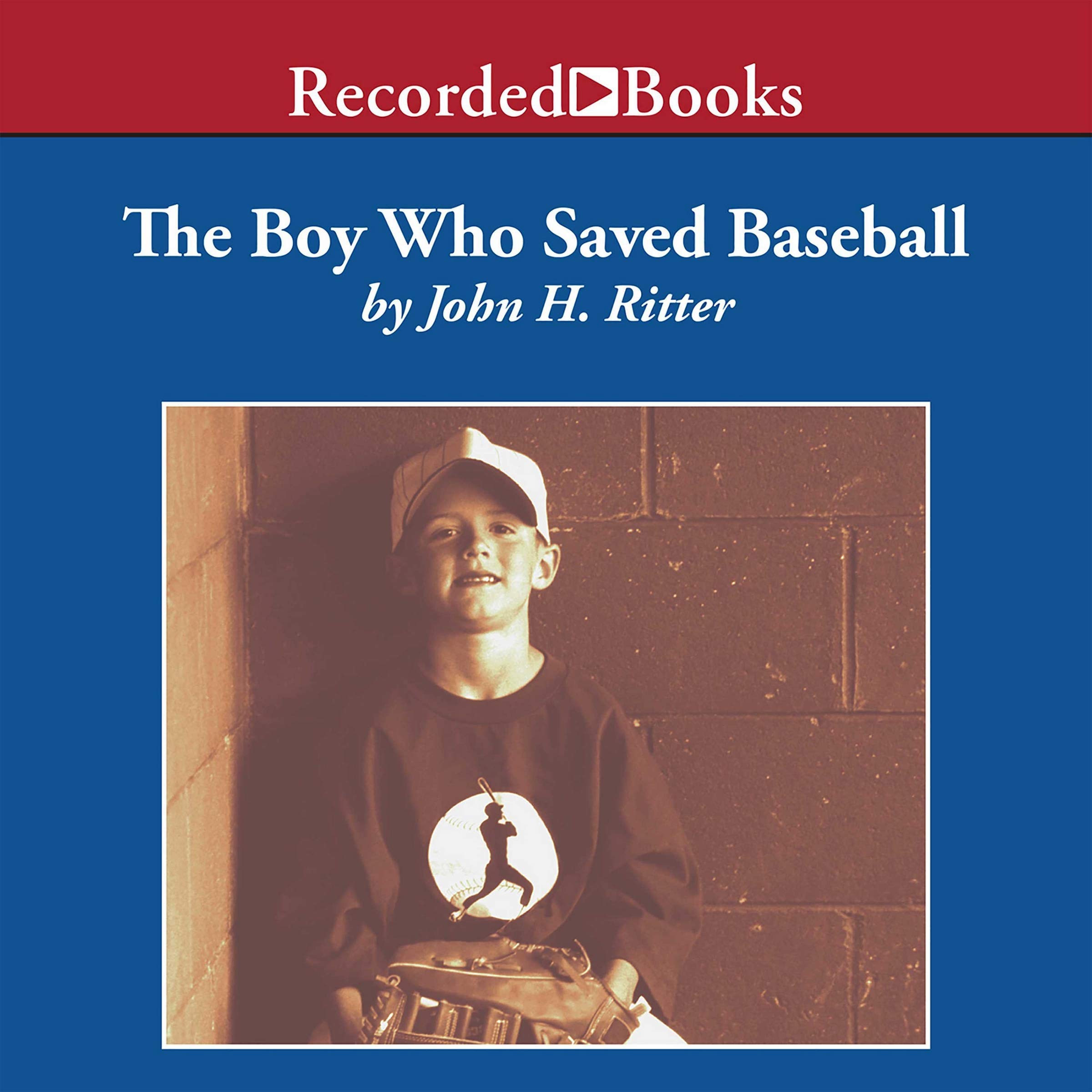 The Boy Who Saved Baseball Image