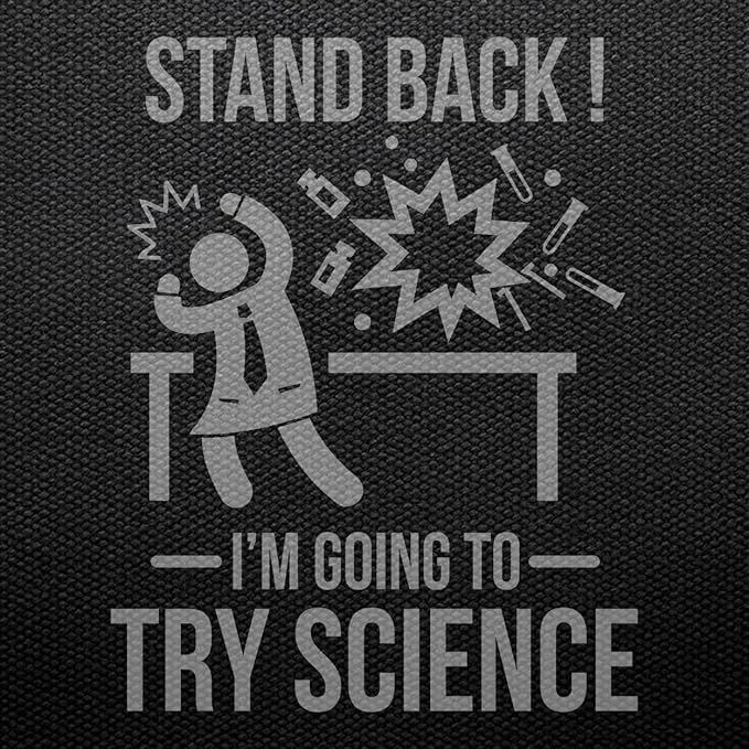 Teechopchop Stand Back I'm Going to Try Science Funny Nerdy ...
