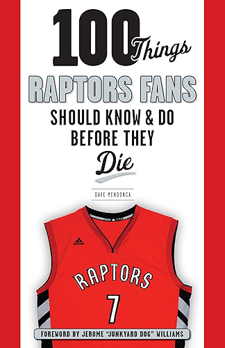 Download 100 Things Raptors Fans Should Know & Do Before They Die (100 Things...Fans Should Know) (English Edition) PDF