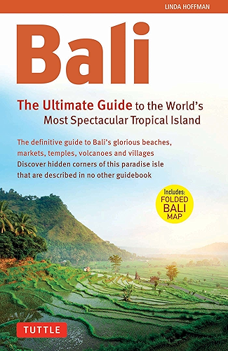 Download Bali: The Ultimate Guide to the World's Most Famous Tropical: To the World's Most Spectacular Tropical Island (Periplus Adventure Guides) (English Edition) PDF