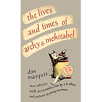 The Lives and Times of Archy and Mehitabel book cover The Lives and Times of Archy and Mehitabel book cover