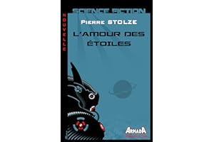 L'amour des étoiles (French Edition)