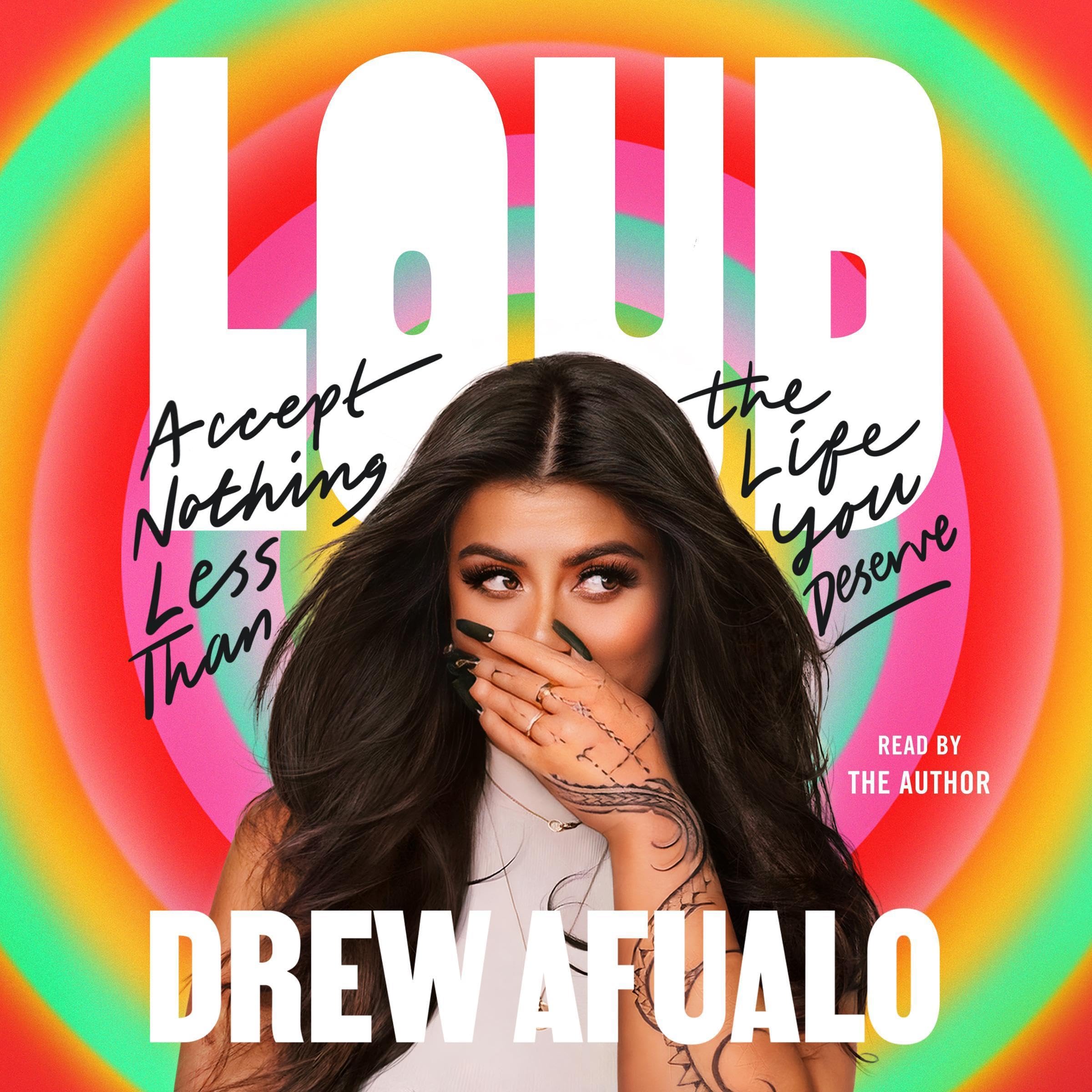 Loud: Accept Nothing Less Than the Life You Deserve Loud: Accept Nothing Less Than the Life You Deserve Audible Audiobook Hardcover Kindle Paperback