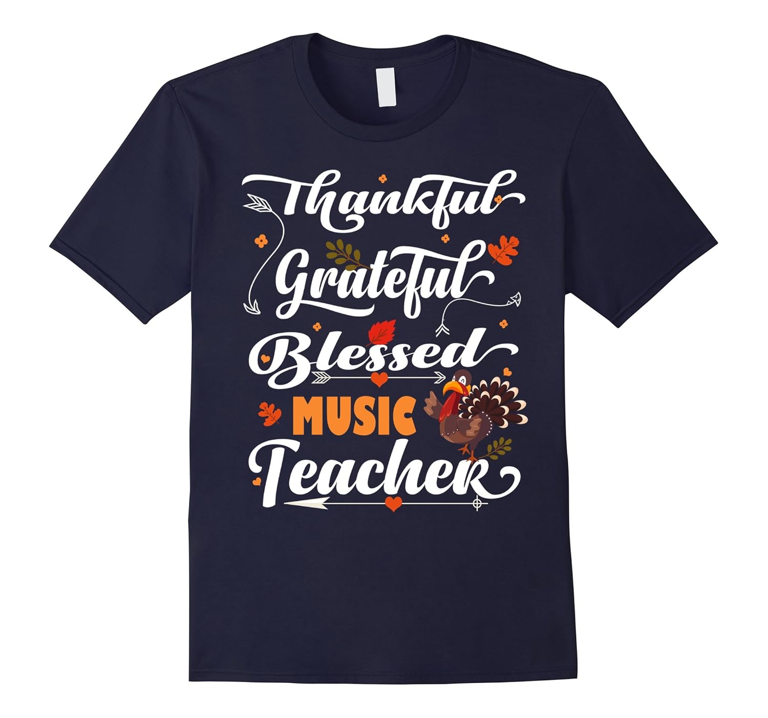 Music Teacher Thankful Blessed Thanksgiving T-Shirt-ANZ