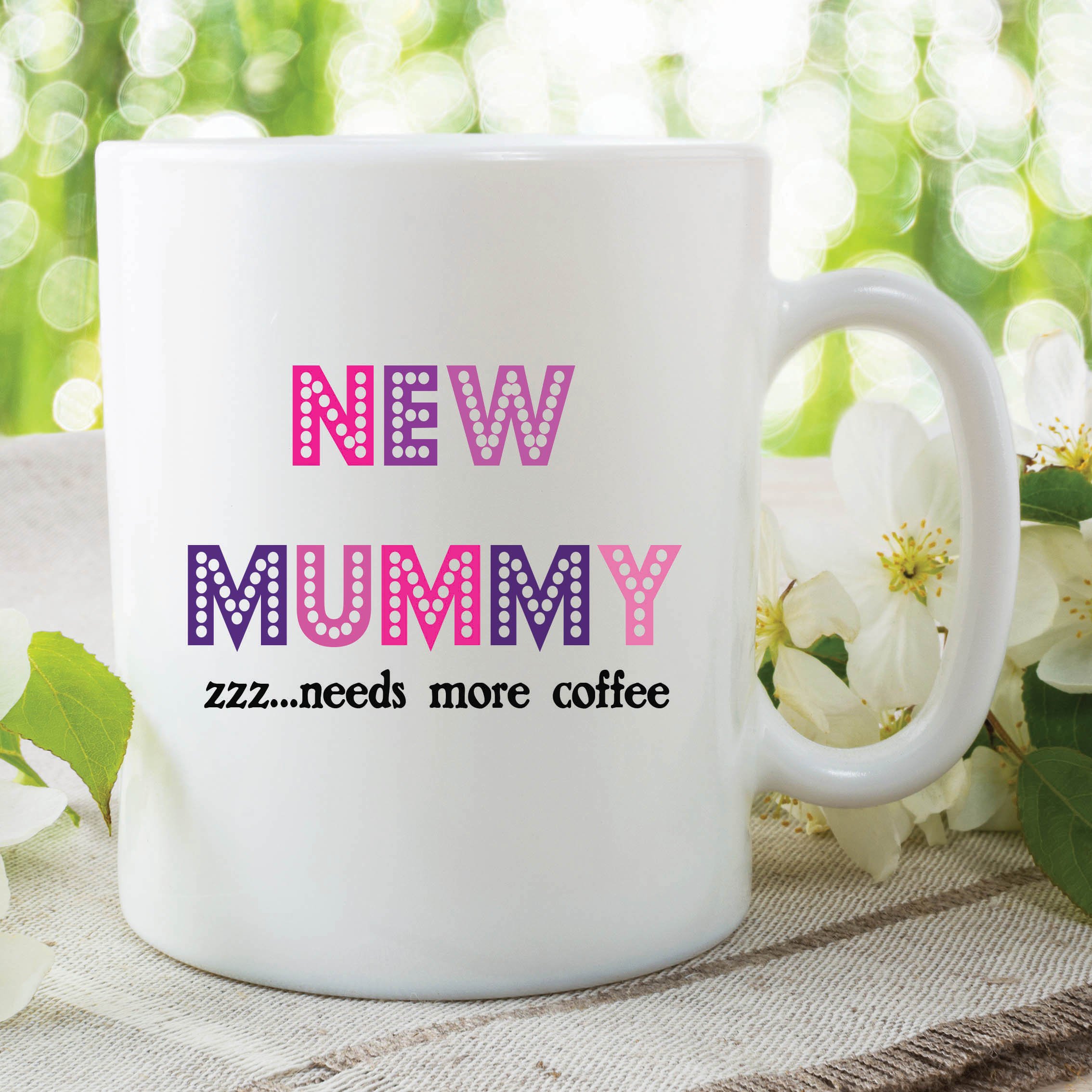 Funny Novelty Mugs New Mummy Need More Coffee Gift Work Coffee Cup WSDMUG338