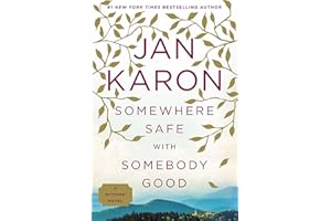 Somewhere Safe with Somebody Good: The New Mitford Novel