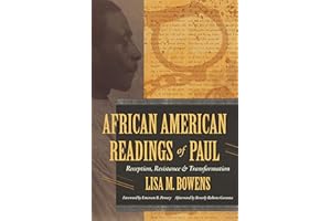 African American Readings of Paul: Reception, Resistance, and Transformation