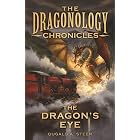 The Dragon's Eye: The Dragonology Chronicles