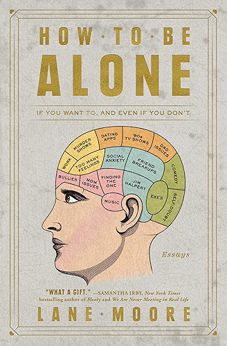 Download How to Be Alone: If You Want To, and Even If You Don't (English Edition) PDF