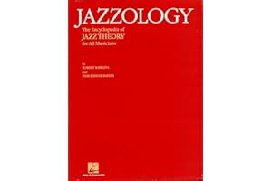 Jazzology: The Encyclopedia of Jazz Theory for All Musicians (TOUS INSTRUMENT)
