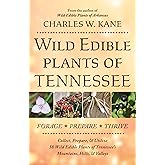Wild Edible Plants of Tennessee