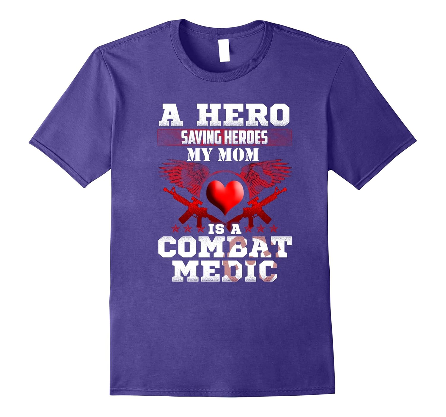 Combat Medic Shirt Honoring Military Mom-ANZ