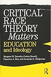 Critical Race Theory Matters
