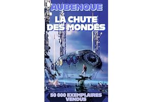 LA CHUTE DES MONDES (French Edition)