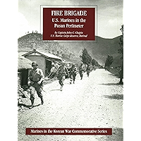 FIRE BRIGADE: U.S. Marines In The Pusan Perimeter [Illustrated Edition] (Marines In The Korean War Commemorative Series… book cover